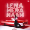About Lena Mera Naam Song