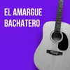 El amargue bachatero