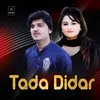 About Tada Didar Song