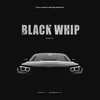 About Black Whip Song