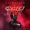 About Crazy Love Song