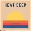 About Heat Deep Song