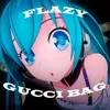 About GUCCI BAG Song