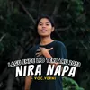 About NIRA NAPA Song