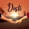 About Dosti Song