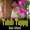 About Tabib Tappy Song