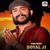 About Doyal Ji Song