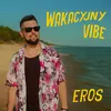 About Wakacyjny Vibe Song