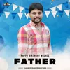 Happy Birthday Father