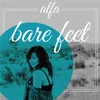 About Bare Feet Song