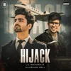 About Hijack Song