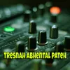 Tresnah Abhental Pateh