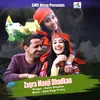 About Zagra Manji Dhadkan Song