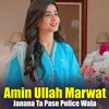 Janana Ta Pase Police Wala