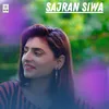 About Sajran Siwa Song