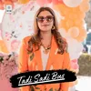 About Tadi Sadi Bus Song