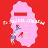 About El son del corazon Song