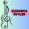 About Eelegancia en flow Song