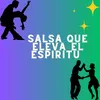 Salsa que elevan el espiritu