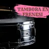 About Tambora en frenesi Song