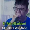 About Ki Rah M3adabni Song