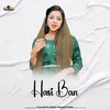 About Hasi Ban Song