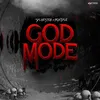 About God Mode Song