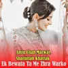 Ek Bewafa Ta Me Zhra Warko