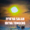 Iyya'na Salah Idi'na Tongeng