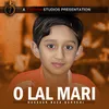 About O LAL MARI Song