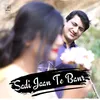 About Sadi Jaan Te Banr Song