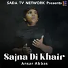 About Sajna Di Khair Song