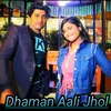 Dhaman Aali Jhol