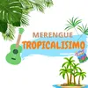 Merengue tropicalisimo