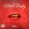 About HOODBABY Song