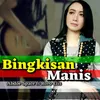 Bingkisan Manis