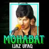 About Mohabat Song