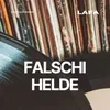 About FALSCHI HELDE Song