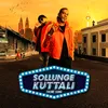 About Sollunge Kuttali Song