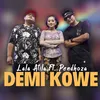 About Demi Kowe Song