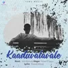 About Kaaduvalavale Song