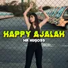 HAPPY AJALAH