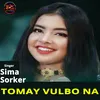 About Tomay Vulbo Na Song