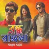 About Bondhu Rongila Song