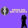 About Swing del que te gusta Song