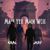 About Main Yeh Main Woh Song