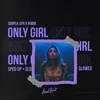 Only Girl (Slowed & Reverb)