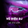 Vũ điệu DJ