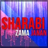 Sharabi Zama Janan