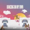 About Dancing on My Own Song